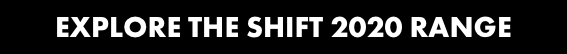Shop the Shift 2020 Range at MXstore
